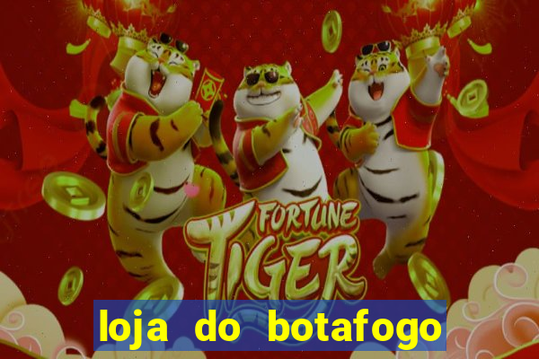 loja do botafogo nova america